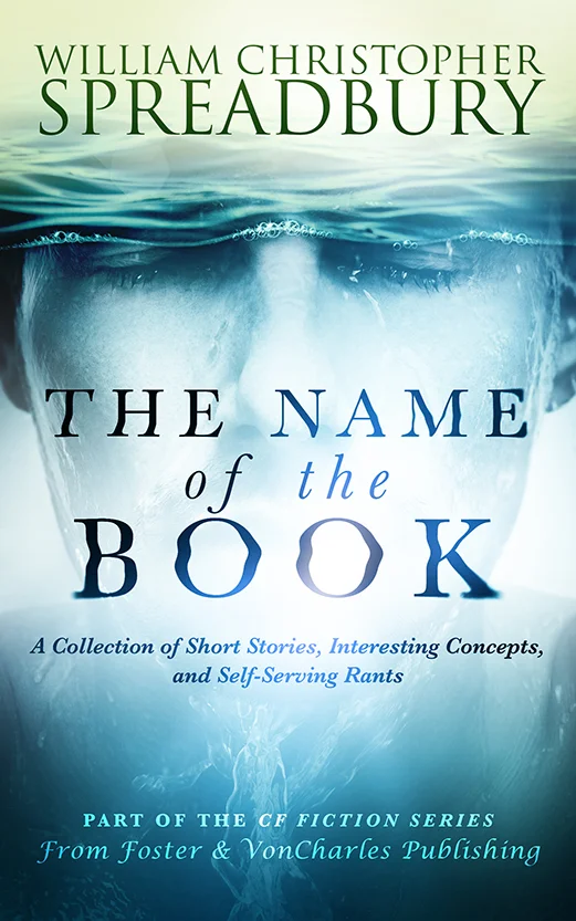 The Name of The Book cover by William Christopher Spreadbury